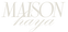 Maison Haya  - Accueil